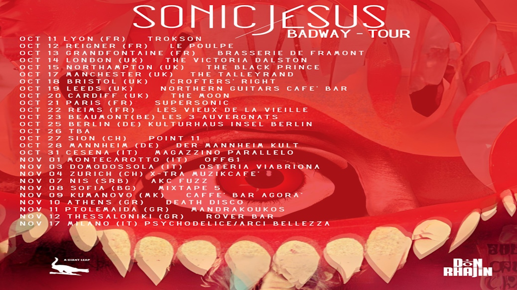 TOUR :: SONIC JESUS BADWAY TOUR